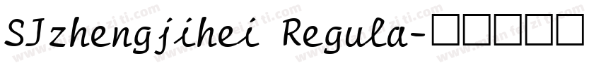 SJzhengjihei Regula字体转换